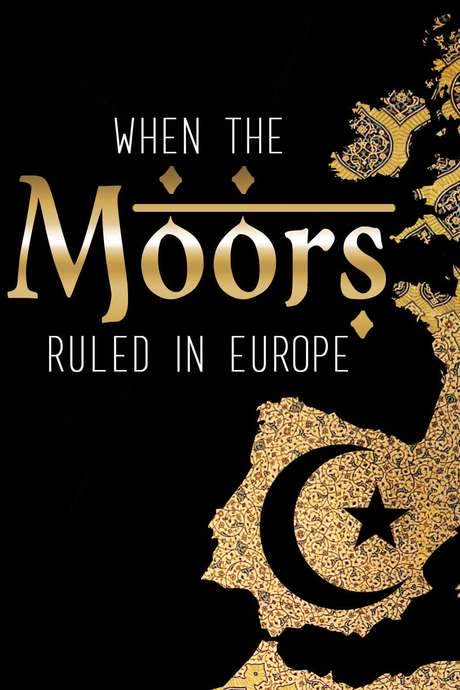 When the Moors Ruled in Europe